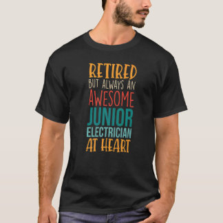 T-shirt Retraité Mais Magnifique Junior Electricien Retrai