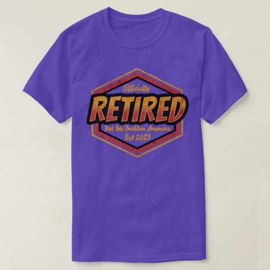 T-shirt Retraite Retraitée 2023 Plus mon problème (Design devant)