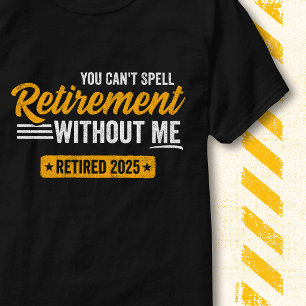 T-shirt Retraite sans moi Vintage drôle retraité 2025