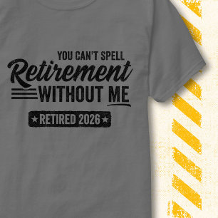 T-shirt Retraite sans moi Vintage Retraité 2026 Drôle