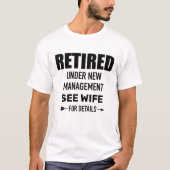 T-shirt Retraité sous la nouvelle direction Voir Femme (Devant)