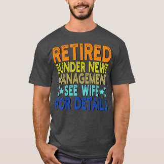T-shirt retraité sous la nouvelle direction voir femme pou