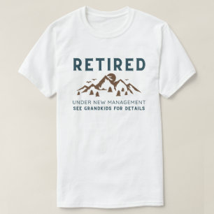 T-shirt Retraité Sous Nouvelle Gestion, Drôle Retraite