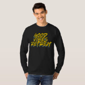 T-SHIRT RETRAITE VIBES POSITIVES (Devant entier)