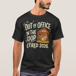 T-shirt Retraitée 2026 En dehors du bureau dans la coopéra