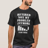 T-SHIRT RETRAITÉE PLUS MON PROBLÈME PLUS DRÔLE PILE (Devant)