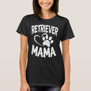 T-shirt Retriever Mama Breeder Chien Labrador Maman Propri