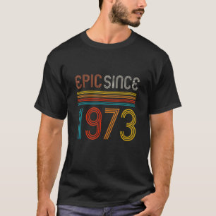 T-shirt Retro 49e anniversaire Epic depuis 1973