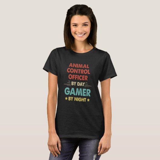 T-shirt Retro Animal Control Officer By Day Gamer By Night (Devant entier)