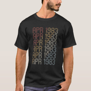 T-shirt Rétro Avr 1983 Motif Vintage Avril 1983 Anniversai