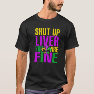 T-shirt Retro Awesome Shut Up Liver Vous êtes Fine Parties