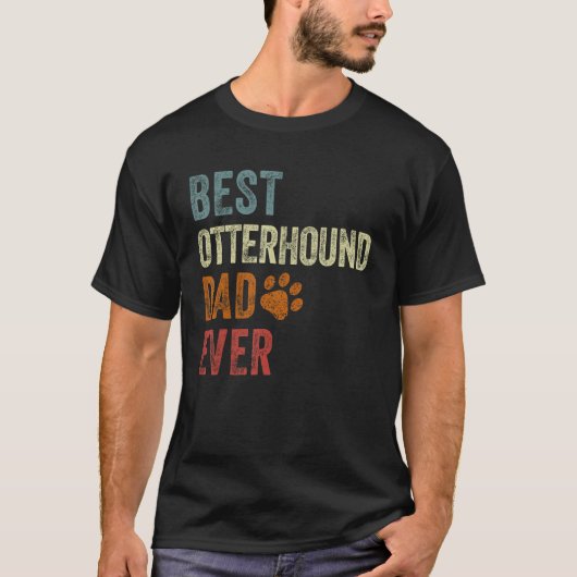 T-shirt Retro Best Otterhound Dad Ever Otterhound Papa Fat (Devant)