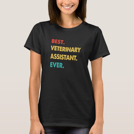 T-shirt Retro Best Veterinary Assistant Ever (Devant)