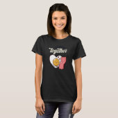 T-shirt Retro Better Together Funny Valentines Day Couple  (Devant entier)