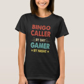 T-shirt Retro Bingo Caller By Day Gamer By Night (Devant)