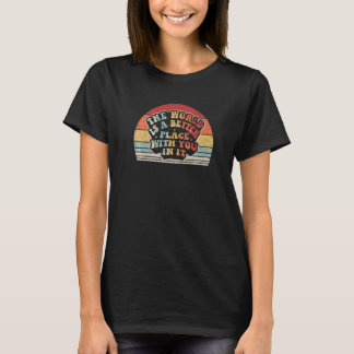 T-shirt Retro Branché Le Monde Est Un Meilleur Endroit Pou