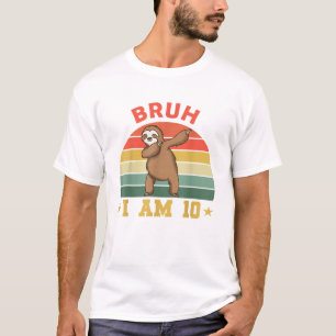 T-shirt Rétro Bruh Je Suis 10 Paresseux 10ème Anniversaire