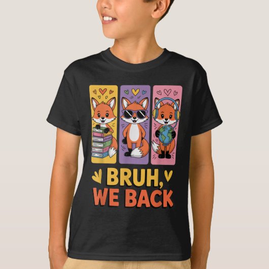 T-shirt Retro Bruh We Back Funny Fox Back To School For Te (Devant)