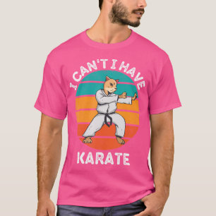 T-shirt Retro Cat Je Ne Peux Pas J'Ai Karate Lover Retro K