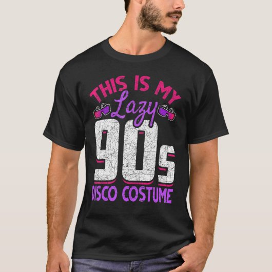 T-shirt Retro C'Est Mon Lazy 90s Disco Costume Party Neuf (Devant)