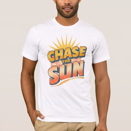 T-shirt Retro "Chase the Sun" Summer Quote (Devant)