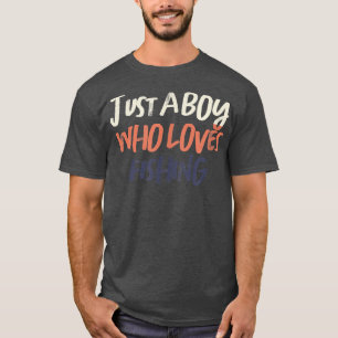 T-shirt Retro Couleur Drôle Juste Un Garçon Qui Aime La Pê