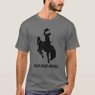 T-shirt Retro cowboy Rodeo Dad Hold Your Horses Western Co