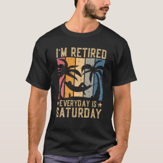T-shirt Retro Drôle Retraite - Je suis Retraité Tous Les J
