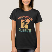 T-shirt Retro Everyday I'm Puzzl'n Jigsaw Puzzle Maître de (Devant)