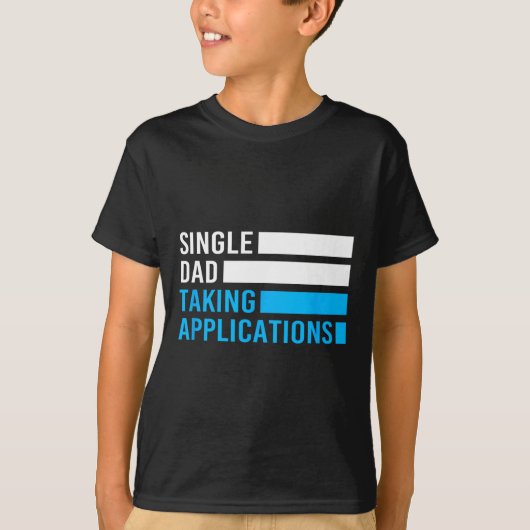 T-shirt Retro Funny père célibataire prenant des applicati (Devant)
