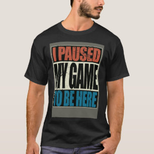 T-shirt Retro Gamer J'ai arrêté mon jeu ici