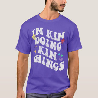 T-shirt Rétro Groovy Je Suis Kim Faisant des Kimhings Mère