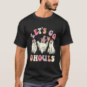 T-shirt Rétro Groovy Let's Go Ghouls Halloween Ghost Outfi (Devant)