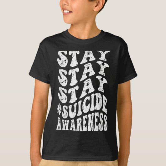 T-shirt Retro Groovy Stay Stay Stay Suicide Awareness Suic (Devant)