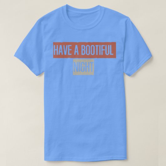 T-shirt Retro, Have A Bootiful Night Funny667 (Design devant)