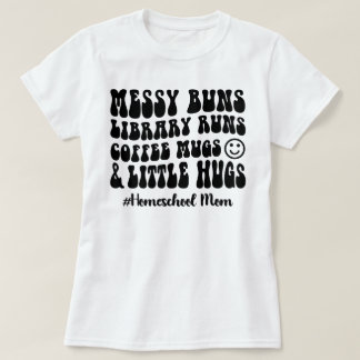 T-shirt Retro Homeschool Mom Messy Buns Library Runs CC