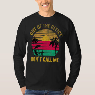 T-shirt Retro Hors du bureau ne m'appelle pas Vintage Reti