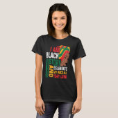 T-shirt Retro I am Black History Melanin Afro African Quee (Devant entier)