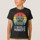 T-shirt Retro I Build Robots Robotics Engineering Ai Tech  (Devant)