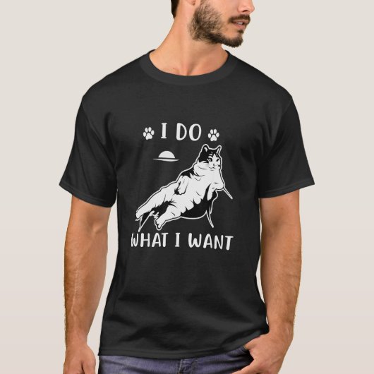 T-shirt Retro I do what I want cat  black cat (Devant)