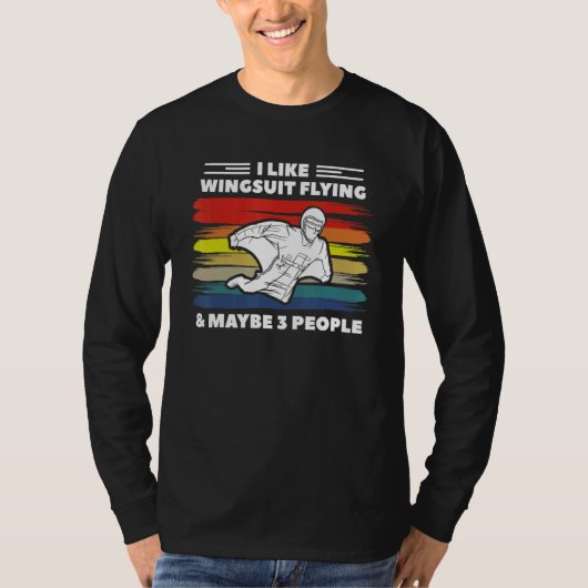 T-shirt Retro I Like Wingsuit Flying & Maybe 3 People Skyd (Devant)