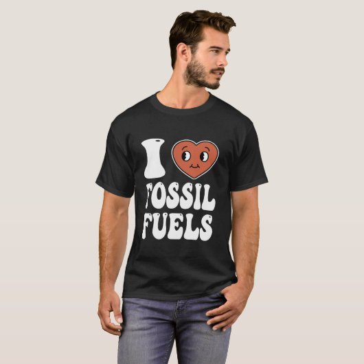 T-shirt Rétro I Love Fossil Fuels Chemise Hommes Femmes En (Devant entier)