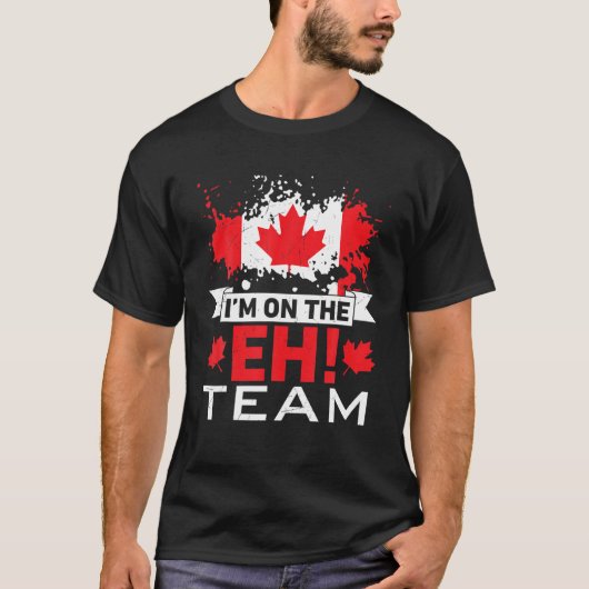 T-shirt Retro I'm On The Eh Team Maple Leaf Canadian Flag (Devant)