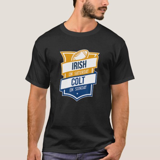 T-shirt Retro Irish On Saturday Colt On Sunday Football Fa (Devant)