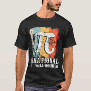 T-shirt Rétro Irrationnel Mais Bien Arrondi Pi Day Celebra