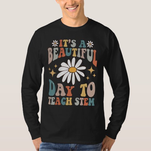 T-shirt Retro It's A Beautiful Day To Teach STEM Groovy Te (Devant)