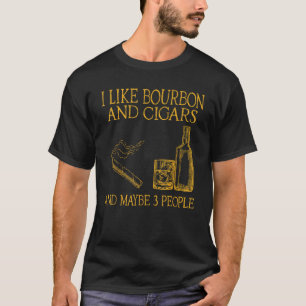 T-shirt Rétro J'Aime Bourbon Et Cigars Et Peut-Être 3 Pers