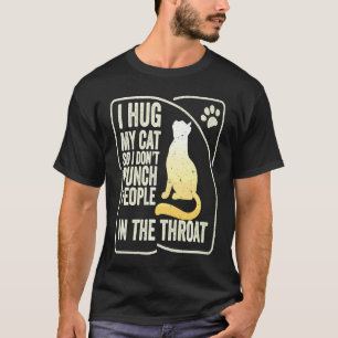 T-shirt Rétro Je serre mon chat dans mes bras pour ne pas