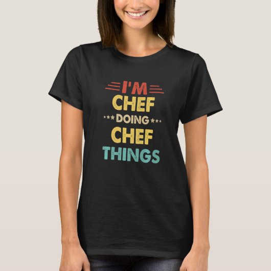 T-shirt Retro Je suis chef Faire des choses de chef (Devant)