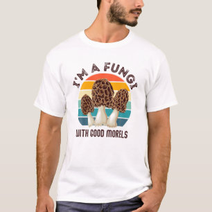 T-shirt Retro Je Suis FUNGI Avec DE BONNES MORELS - Funny